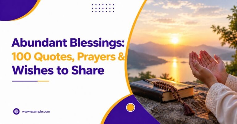 Abundant Blessings: 100 Quotes, Prayers & Wishes to Share