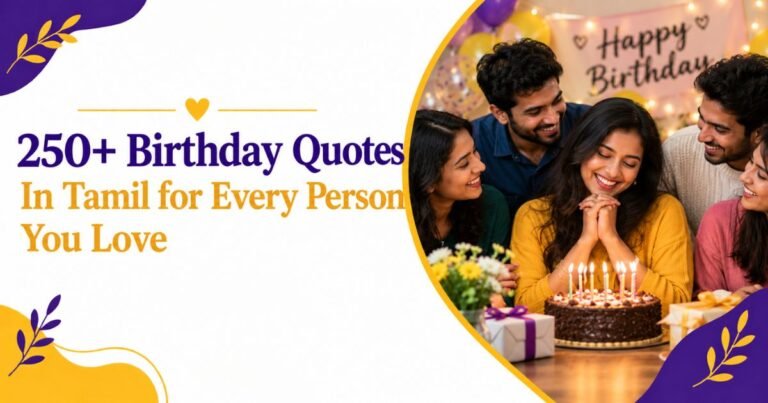 250+ Birthday Quotes In Tamil for Every Person You Love