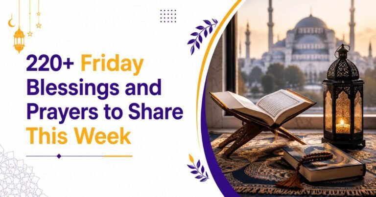 220+ Friday Blessings and Prayers to Share This Week