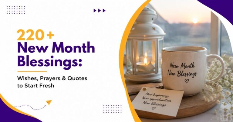 New Month Blessings: Wishes, Prayers & Quotes to Start Fresh