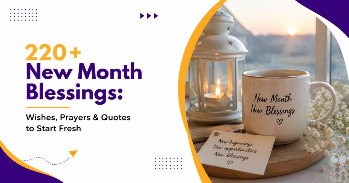 New Month Blessings: Wishes, Prayers & Quotes to Start Fresh