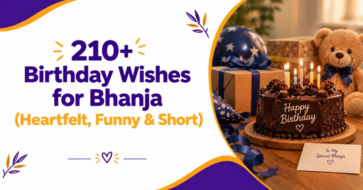 210+ Birthday Wishes for Bhanja in English (Heartfelt, Funny & Short)