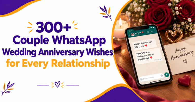 300+ Couple WhatsApp Wedding Anniversary Wishes for Every Relationship
